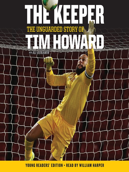 Title details for The Keeper (Young Readers' Edition) by Tim Howard - Available